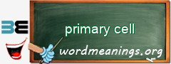 WordMeaning blackboard for primary cell